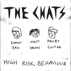 High Risk Behavior - The Chats